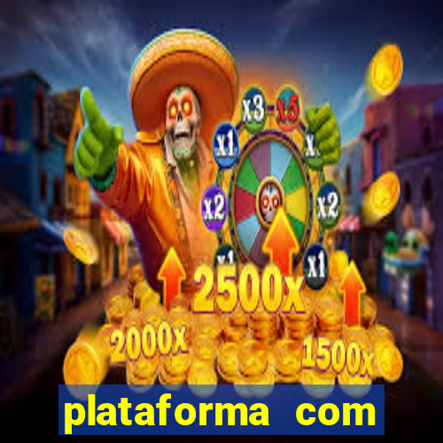 plataforma com bonus de cadastro fortune tiger